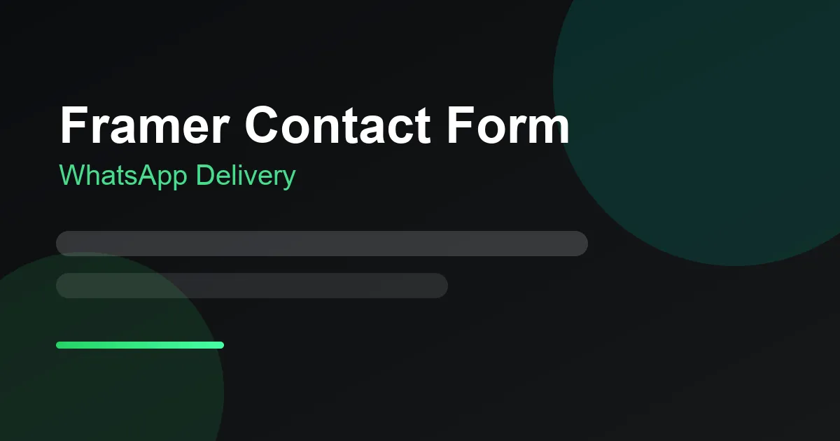 Framer contact form banner: WhatsApp Delivery